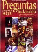 Preguntas y respuestas sobre Judaismo y los 613 preceptos