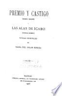 Premio y castigo (4a ed.), y las alas de Ícaro (2a ed)