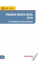 Premios Marta Mata 2010. A la calidad de los centros educativos