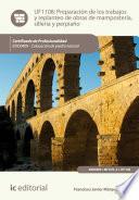 Preparación de los trabajos y replanteo de obras de mampostería, sillería y perpiaño. IEXD0409