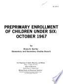 Preprimary Enrollment of Children Under Six