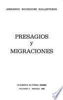 Presagios y migraciones