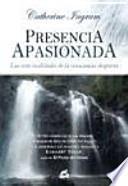 PRESENCIA APASIONADA