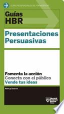 Presentaciones persuasivas / Persuasive Presentations