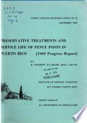 Preservative Treatments and Service Life of Fence Posts in Puerto Rico