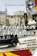 Presidentes y Traidores