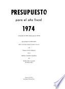 Presupuesto ... que propone el Gobernador de Puerto Rico a la Asamblea Legislativa