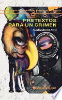 Pretextos Para un Crimen