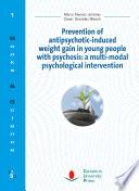 Prevention of antipsychotic-induced weight gain in young people with psychosis: a multi-modal psychological intervention