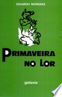 Primaveira no lor