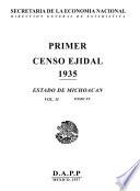 Primer Censo Ejidal 1935. Michoacán. Volumen II. Tomo XV