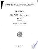 Primer censo ejidal, 1935: t. 8. Distrito Federal. [1937] t. 10. Estado de Guanajuato. [1938] t. 12. Estado de Hidalgo. [1938] t. 13. Jalisco. [1937] t. 14. Estado de México. [1938] t. 15. Estado de Michoacán. [1937] t. 16. Morelos. [1937] t. 20. Estado de Puebla. [1937] t. 21. Estado de Querétaro. [1938] t. 25. Estado de Sonora. [1937] t. 28. Tlaxcala. [1937