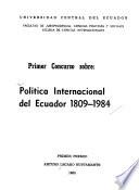Primer Concurso sobre Política Internacional del Ecuador, 1809-1984