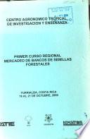 Primer Curso Regional Mercadeo de Bancos de Semillas Forestales