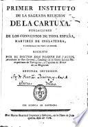 Primer instituto de la sagrada religion de la Cartuxa