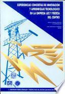 Primer Seminario sobre Situación y Perspectivas del Sector Eléctrico en México: Experiencias concretas de innovación y aprendizaje tecnológico en la empresa luz y fuerza del centro