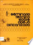 Primer Seminario Técnico sobre Abeja Africanizada