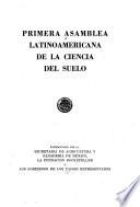 Primera Asamblea Latinoamericana de la Ciencia del Suelo