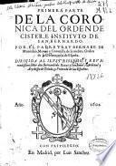 Primera parte de la Coronica del Orden de Cister e Instituto de San Bernardo