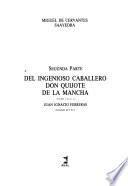 Primera parte del Ingenioso hidalgo don Quijote de la Mancha