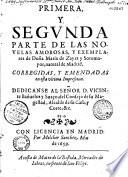 Primera y segunda parte de las novelas amorosas y exemplares de Doña Maria de Zayas y Sotomayor