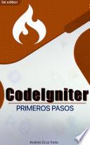 Primeros pasos con CodeIgniter 4, domina las bases del framework PHP para principiantes