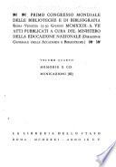 Primo Congresso mondiale delle biblioteche e di bibliografia, Roma-Venezia 15-30 giugno MCMXXIX-a.VII.: Memorie e comunicazioni