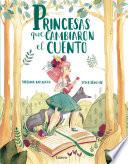 Princesas que cambiaron el cuento