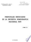 Principales resultados de la encuesta demográfica nacional, 1975