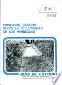 Princípios básicos sobre la selectividad de los herbicidas