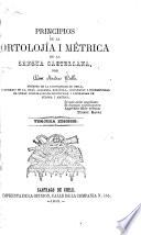 Principios de la ortolojía y métrica de la lengua castellana