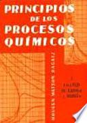 Principios de los procesos químicos .balances de materia y energia, VOL 1