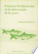 Principios fundamentales de la alimentación de los peces