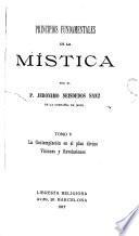 Principios fundamentales de la mística: La contemplación en el plan divino; visiones y revelaciones. Indice alfabético