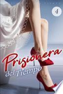 Prisionera del Tiempo 4