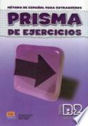 Prisma de ejercicios/ Prism Exercises