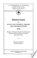 Prisoners in State and Federal Prisons and Reformatories