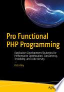 Pro Functional PHP Programming