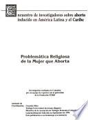 Problemática religiosa de la mujer que aborta
