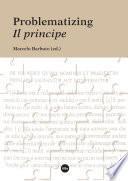Problematizing “Il principe”