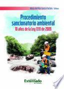 Procedimiento sancionatorio ambiental. 10 años de la ley 1333 de 2009