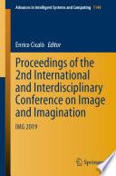 Proceedings of the 2nd International and Interdisciplinary Conference on Image and Imagination
