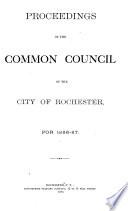 Proceedings of the Common Council, for the City of Rochester, for ...