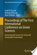 Proceedings of The First International Conference on Green Sciences