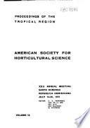 Proceedings of the Tropical Region, annual meeting