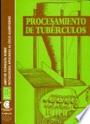 Procesamiento de Tubérculos
