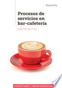 Procesos de servicios en bar-cafetería