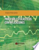 Procesos estocásticos con aplicaciones