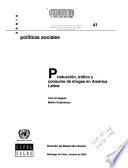 Producción, tráfico y consumo de drogas en América Latina