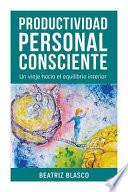 Productividad Personal Consciente